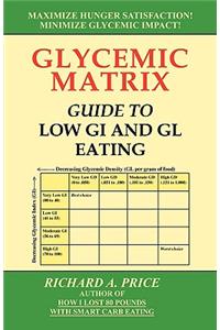 Glycemic Matrix Guide to Low GI and Gl Eating