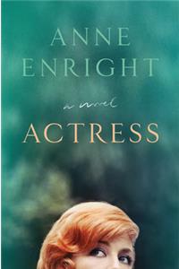 Actress: A Novel