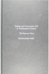 Family and Community Life in Northeastern Ontario