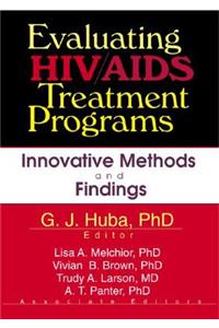 Evaluating Hiv/AIDS Treatment Programs
