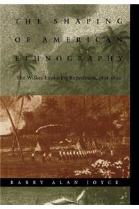 Shaping of American Ethnography
