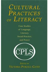 Cultural Practices of Literacy