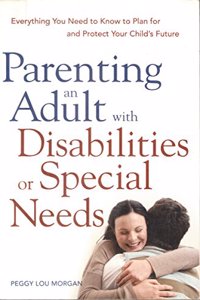 Parenting an Adult with Disabilities or Special Needs