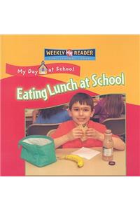 Eating Lunch at School