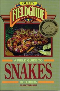 A Field Guide to Snakes of Florida