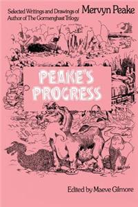 Peake's Progress: Selected Writings and Drawings of Mervyn Peake