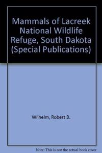 Mammals of Lacreek National Wildlife Refuge, South Dakota