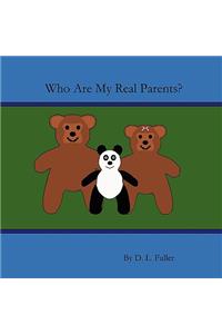 Who Are My Real Parents?