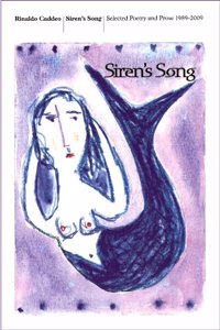 Siren's Song: Selected Poetry and Prose, 1989-2009