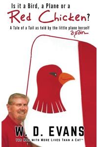 Is it a Bird, a Plane or a Red Chicken?