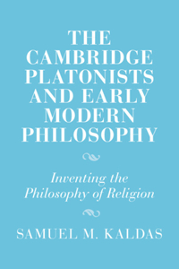 The Cambridge Platonists and Early Modern Philosophy