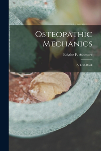 Osteopathic Mechanics