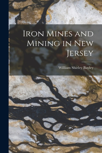 Iron Mines and Mining in New Jersey