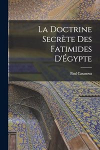 doctrine secrète des Fatimides d'Égypte