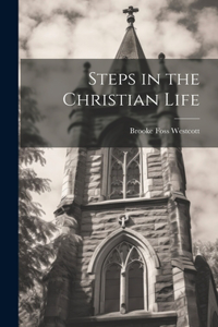 Steps in the Christian Life