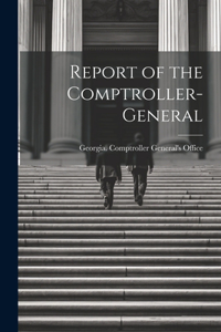 Report of the Comptroller-General