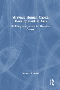 Strategic Human Capital Development in Asia