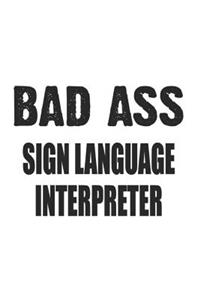 Bad Ass Sign Language Interpreter