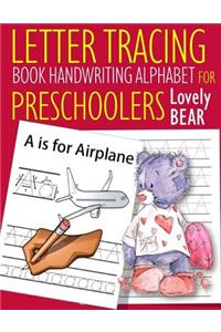 Letter Tracing Book Handwriting Alphabet for Preschoolers Lovely Bear