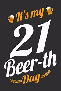 It's My 21 Beer-th Day