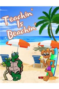 Teachin' Is Beachin'