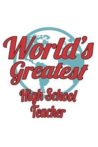 World's Greatest High School Teacher