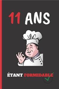 11 ANS Ètant Formidable