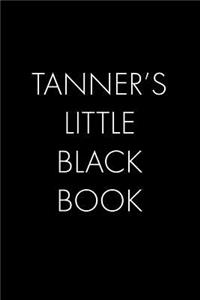 Tanner's Little Black Book