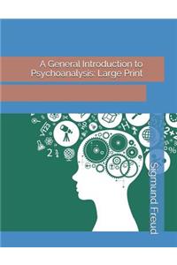 A General Introduction to Psychoanalysis