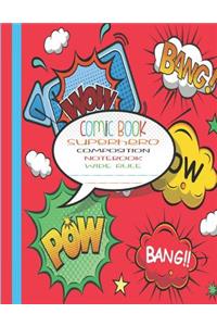 Comic Book Superhero Composition Notebook Wide Rule