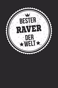Bester Raver Der Welt