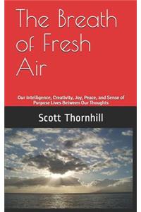 The Breath of Fresh Air