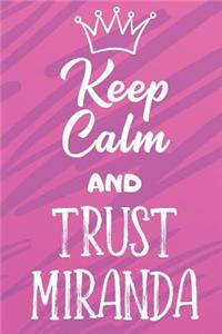 Keep Calm And Trust Miranda