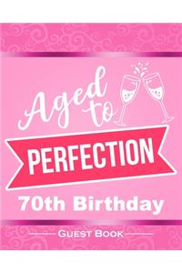 Aged To Perfection 70th Birthday Guest Book