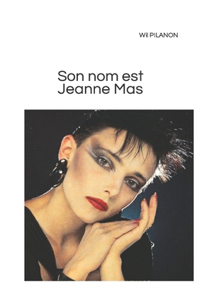 Son nom est Jeanne Mas