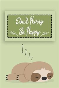 Don't Hurry Be Happy
