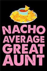 Nacho Average Great Aunt