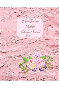 Mood Tracking Undated Calendar/Journal
