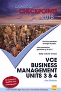Cambridge Checkpoints Vce Business Management Units 3 and 4 2013
