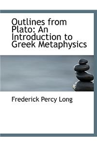 Outlines from Plato