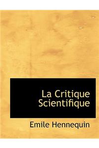 La Critique Scientifique