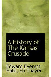 A History of the Kansas Crusade