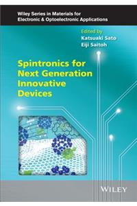 Spintronics for Next Generation Innovative Devices