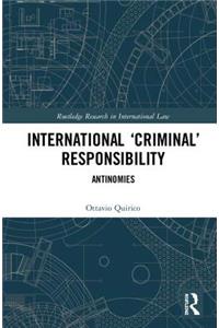 International ‘Criminal’ Responsibility