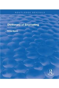 Dictionary of Enamelling