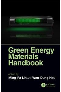 Green Energy Materials Handbook