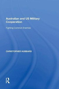 Australian and Us Military Cooperation