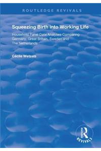 Squeezing Birth Into Working Life