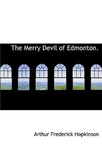 The Merry Devil of Edmonton.