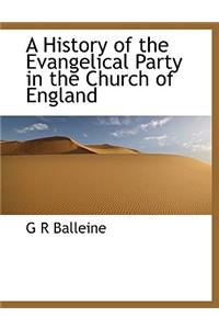 A History of the Evangelical Party in the Church of England